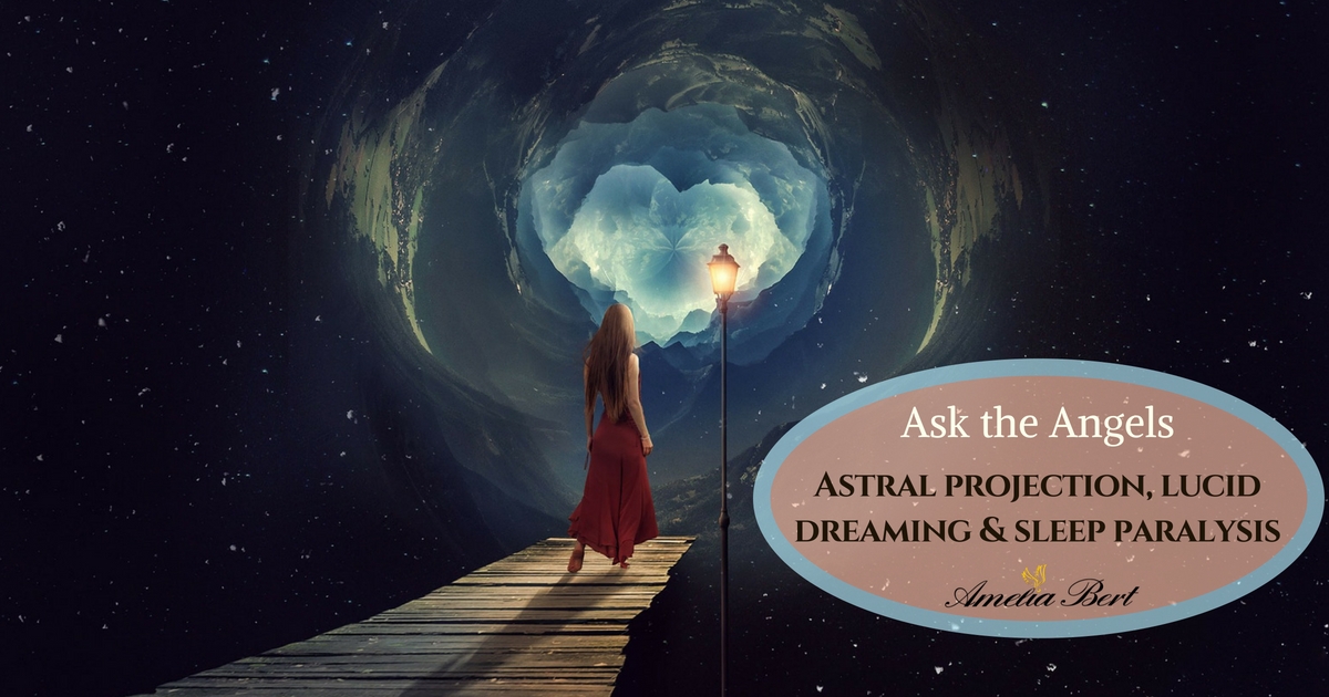 Ask the angels: Astral projection, lucid dreaming, and sleep paralysis