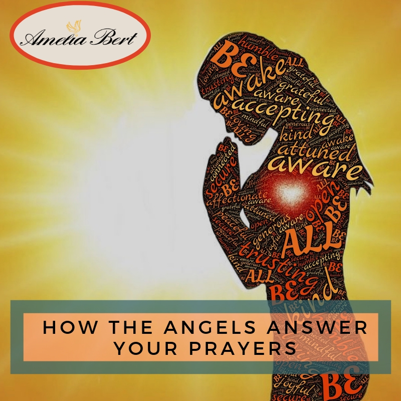 How the angels answer your prayers