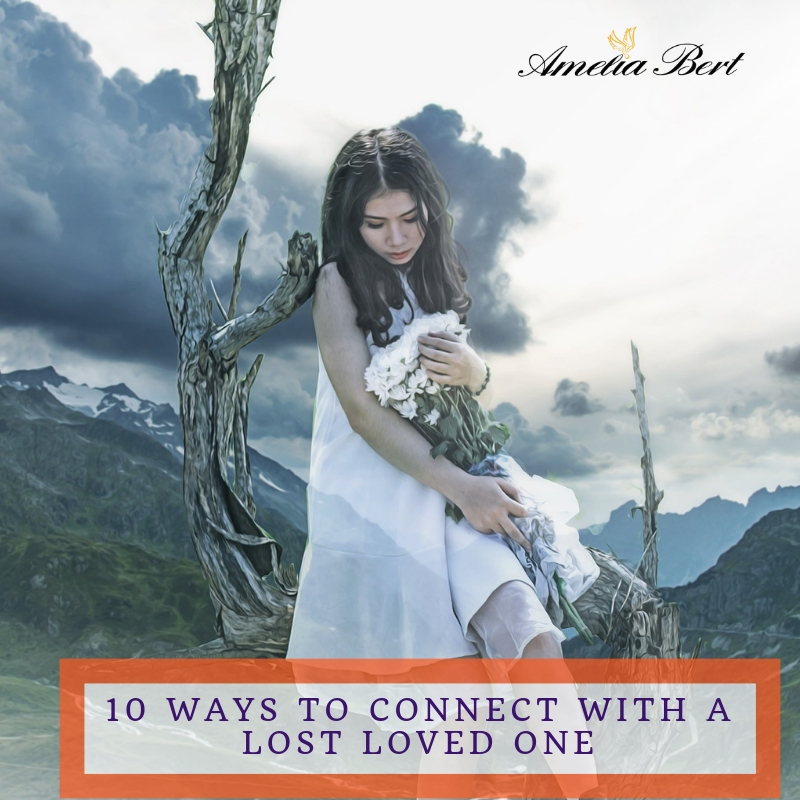 How to connect with a lost loved one