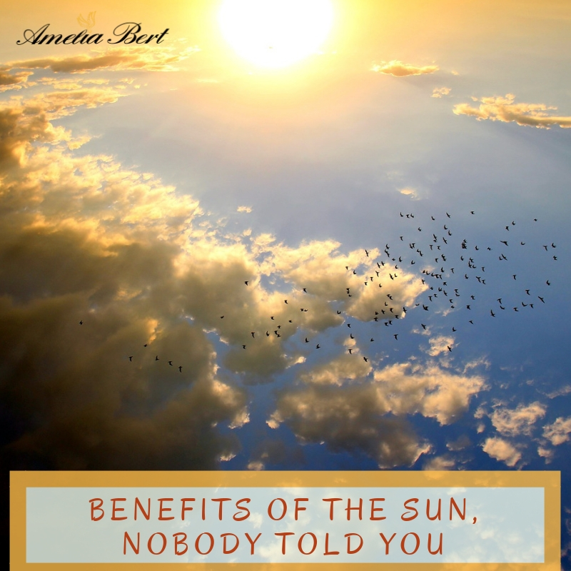 Benefits of the Sun Nobody told you